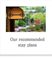 Our recommended stay plans